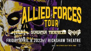 Allied Forces Tour: HAUNT, Screamer, Traveler, Saber @ Rickshaw Theatre