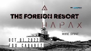 THE FOREIGN RESORT (Denmark) and HAPAX (Italy) @ Fox Cabaret