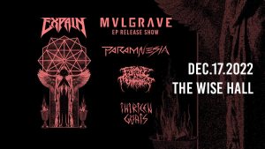 EXPAIN and MVLGRAVE (EP RELEASE SHOW) @ The Wise Hall & Lounge