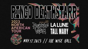 RINGO DEATHSTARR // PLEASURE VENOM // TALL MARY // LA LUNE @ The Wise Hall & Lounge