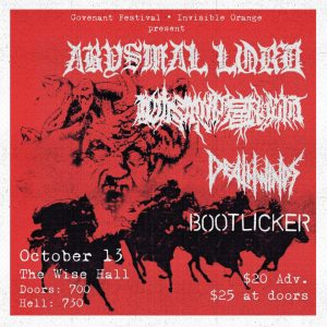 ABYSMAL LORD // DISIMPERIUM // DEATHWINDS // BOOTLICKER @ The Wise Hall & Lounge