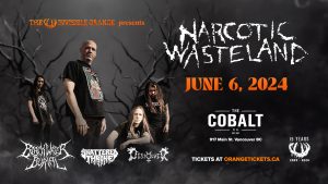 NARCOTIC WASTELAND// BLACKWATER BURIAL// SHATTERED THRONE// DISSOLVER @ The Cobalt